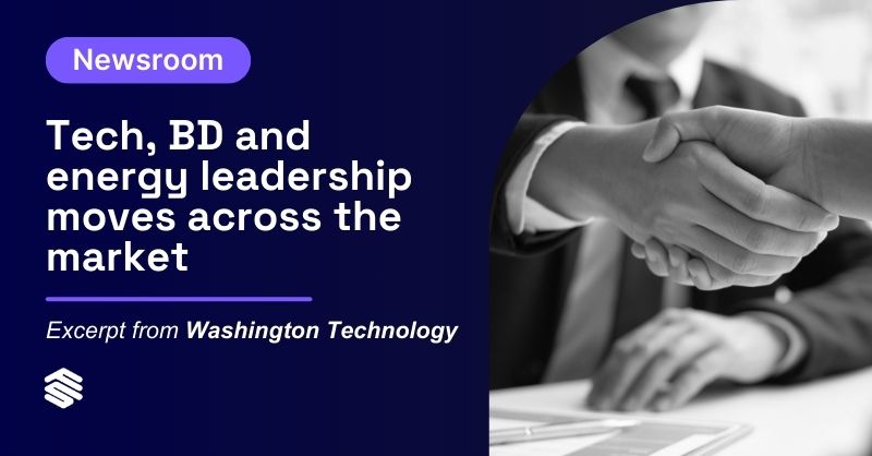 Tech, BD and energy leadership moves across the market